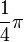  frac{1}{4}pi 